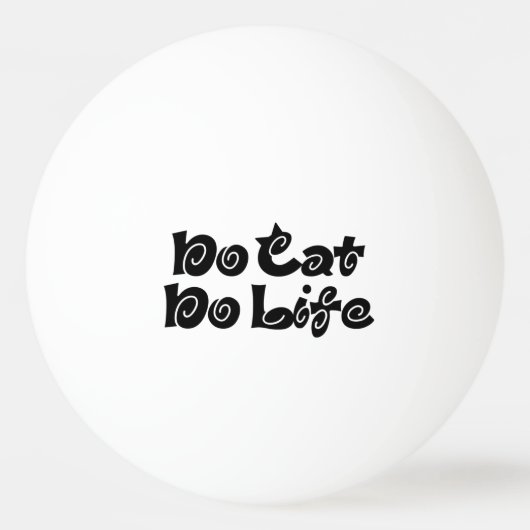Geen Cat No Life Pingpongballen (Voorkant)