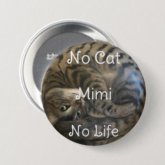 Geen Cat No Life Ronde Button 7,6 Cm