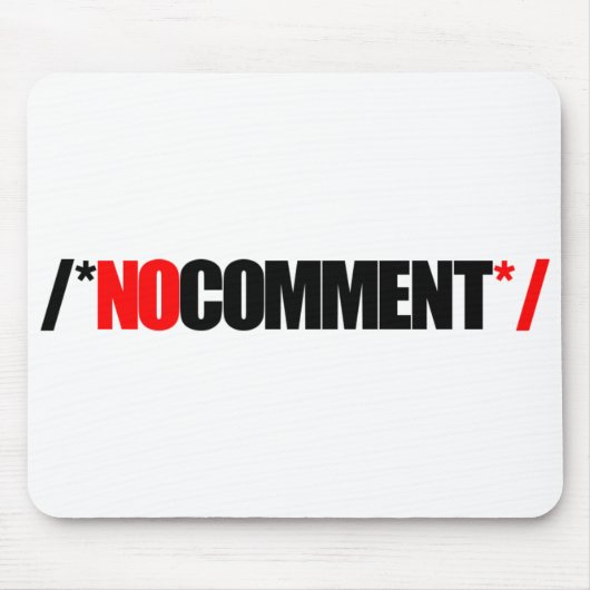 Geen commentaar Muismat (Voorkant)