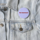 geen commentaar ronde button 5,7 cm (In situ)