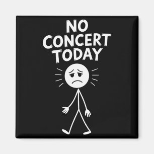 Geen concert vandaag Funny Sad Stick Figure Music Magneet
