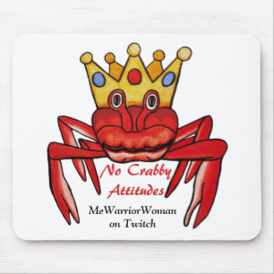 Geen Crabby Attitude, MeWarriorWoman op Twitch Muismat
