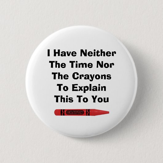 Geen Crayons Button (Voorkant)