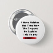 Geen Crayons Button (Voorkant /achterkant)