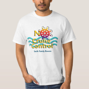 Geen cruise control - T-shirt voor cruise