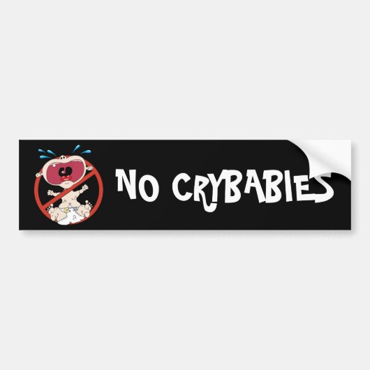 Geen Crybabies-Bumpersticker Bumpersticker (Voorkant)