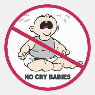Geen Crybabies!!! Ronde Sticker