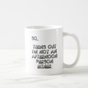 Geen dagmiddag Person Funny Mug Koffiemok