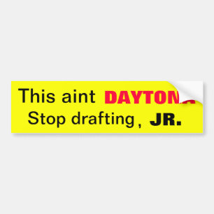 Geen Daytona Stop Drafen Bumpersticker