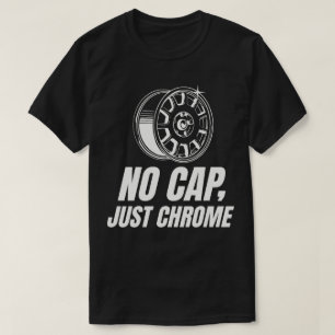 Geen deksel, gewoon chroom t-shirt