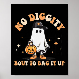 Geen Diggity Bout om het op te blazen.. Poster
