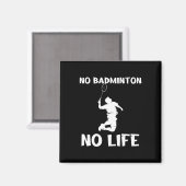 Geen Dminton-shuttles zonder leven Magneet (Voorkant / Achterkant)