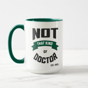 Geen Dokter, Echte Doctorandus Mok