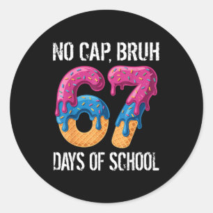 Geen Dop Broer 67 Dagen School Ijs Drip Jongens Ronde Sticker