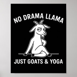 Geen Drama Lama Gewoon Geiten En Yoga Grappig Dier Poster