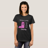 Geen drama mama lama t-shirt (Voorkant volledig)