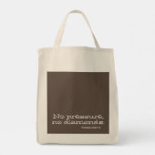 Geen druk, geen diamanten. Inspirerend prijsopgave Tote Bag (Achterkant)