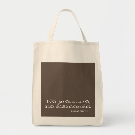 Geen druk, geen diamanten. Inspirerend prijsopgave Tote Bag (Voorkant)