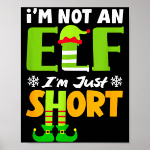 Geen Elf Klein Grappig Kerstmis Kleine Mensen Poster