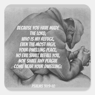 Geen enkel kwaad zal je verslaan Psalm 91 Vierkante Sticker