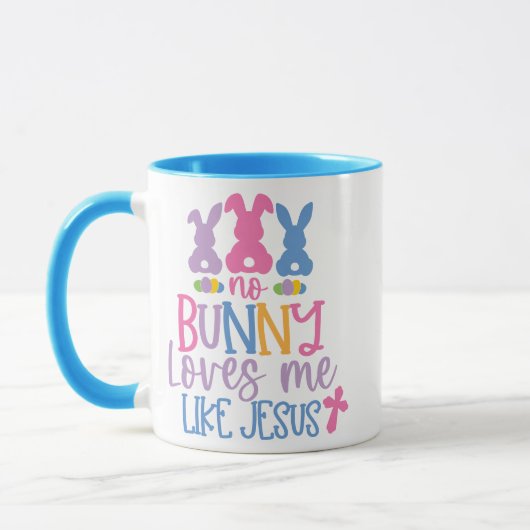Geen enkele Bunny houdt van mij zoals Jezus Christ Mok (Links)