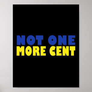Geen enkele cent meer Conservatieve grappige Oekra Poster