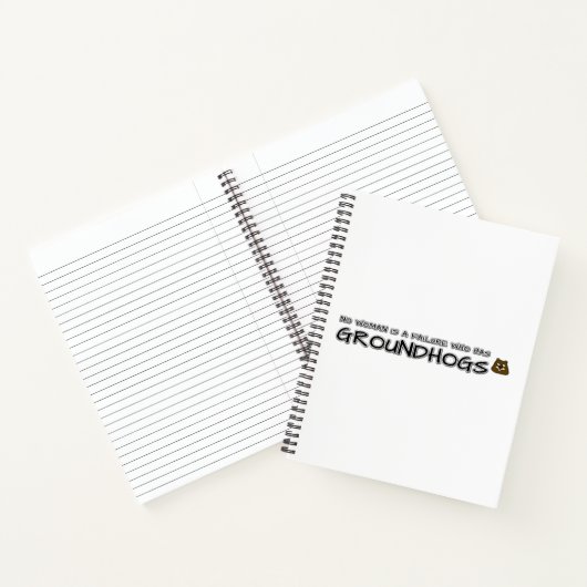 Geen enkele vrouw is een mislukking met Groundhogs Notitieboek (Binnen)