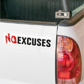 GEEN EXCUSES BUMPERSTICKER (Op Truck)