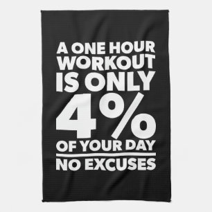 Geen excuses - een onze training is 4% van je dag theedoek
