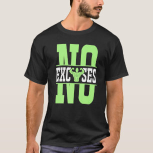 Geen Excuses Fitness Workout Deadlifting Gewichthe T-shirt
