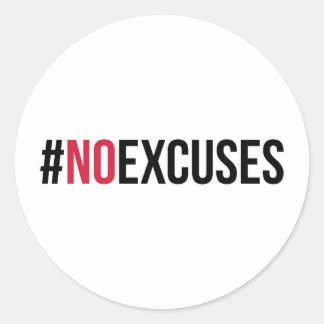 Geen excuus Gym Quote Ronde Sticker