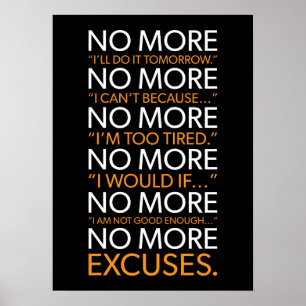 Geen excuus meer - Gym, Hustle, Succes, Motivatie Poster
