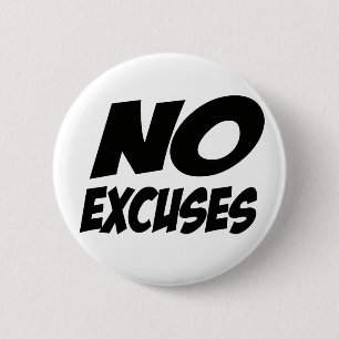 Geen excuus! ronde button 5,7 cm
