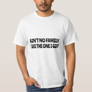 Geen familie zoals die ik kreeg t-shirt