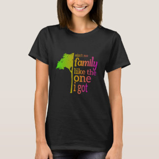 Geen familie zoals ik met een familiereünie heb. t-shirt
