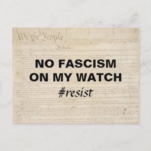 Geen fascisme op mijn horloge We the People Resist Briefkaart