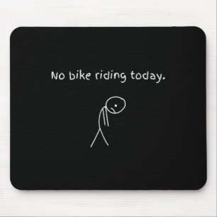 Geen fietstochten vandaag grappige fietsers muismat