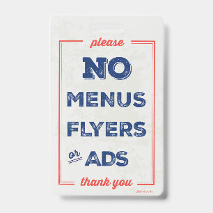 Geen Flyers, Menu's, Advertenties Bord Badge