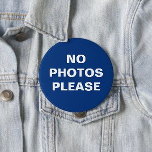 Geen foto's alstublieft in de Button