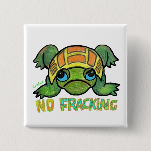 Geen Fracking Turtle Vierkante Button 5,1 Cm (Voorkant)