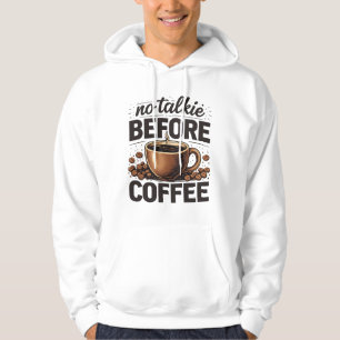 Geen Gebabbel Voor Koffie – Grappige Retro Koffiel Hoodie