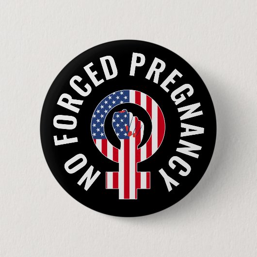Geen gedwongen zwangerschap: reproductieve rechten ronde button 5,7 cm (Voorkant)