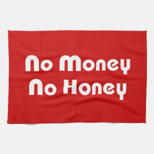 Geen geld honing theedoek
