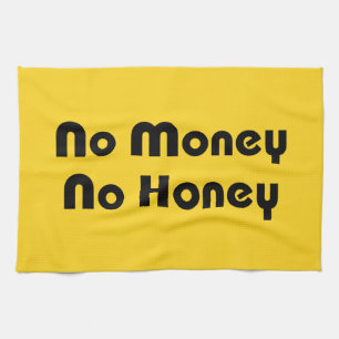 Geen geld honing theedoek