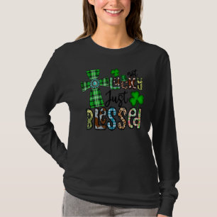 Geen geluk dat je gewoon de St Patrick S Day Chris T-shirt