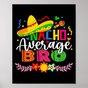 Geen gemiddelde broer grappige Mexicaanse vintage Poster