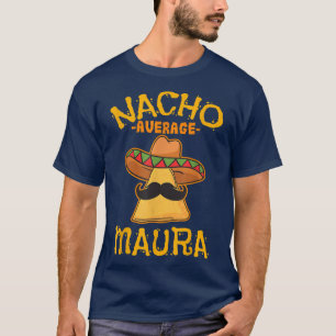 Geen gemiddelde Maura Persoonlijke naam Grappige T T-shirt