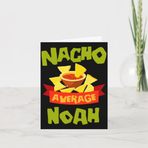 Geen gemiddelde nacho grappig verjaardagsnaam cade kaart