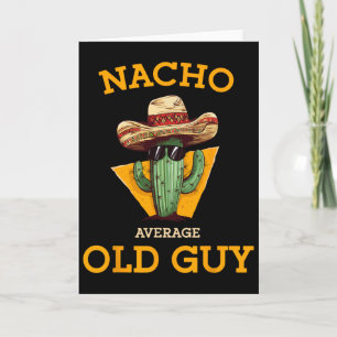 Geen gemiddelde oude man Grappige Mexicaanse senio Kaart