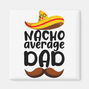 Geen gemiddelde papa Cinco de Mayo Mexicaanse papa Magneet